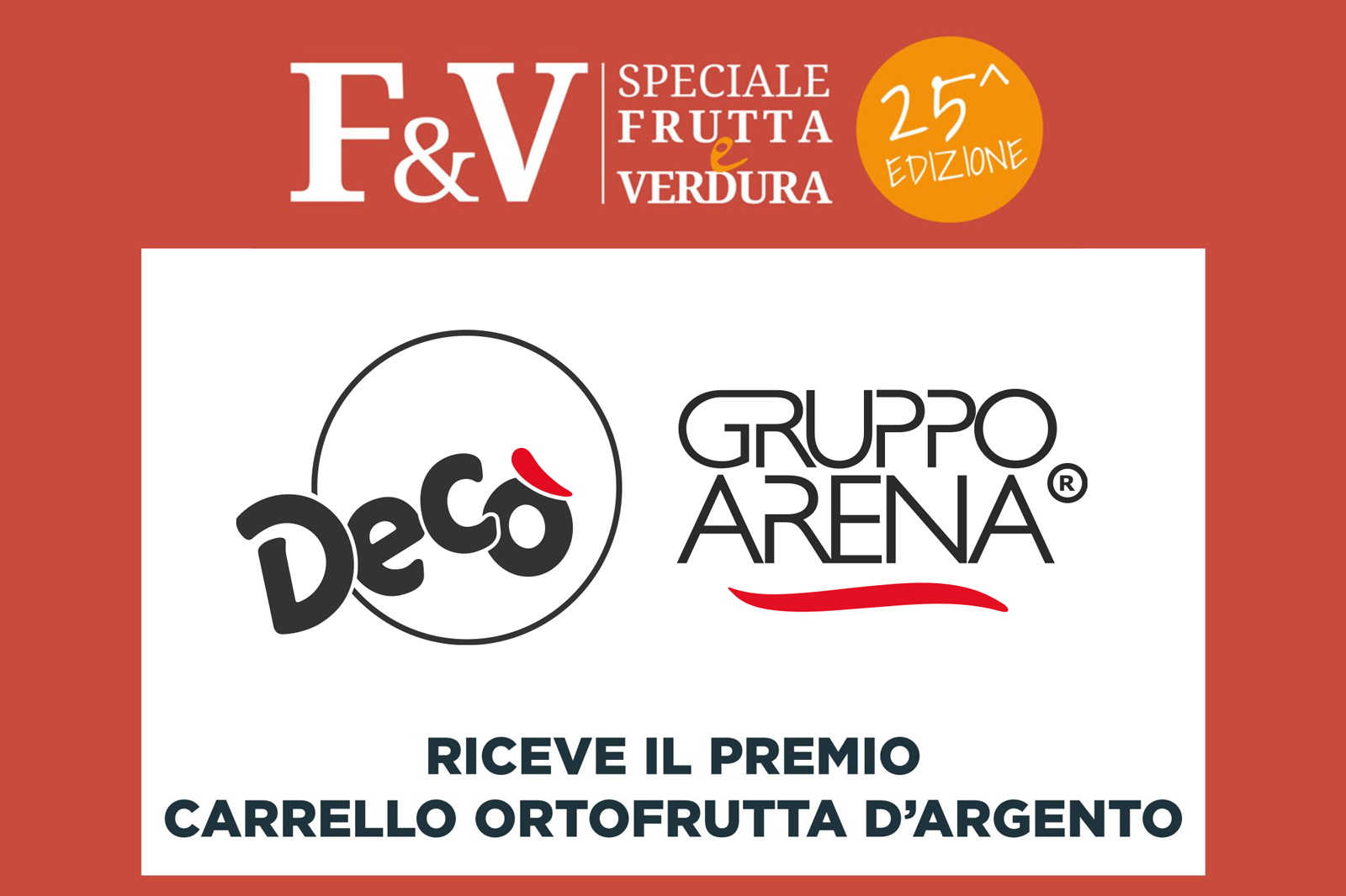 Il Gruppo Arena con l’insegna Decò conquista il Carrello Ortofrutta d’Argento 2024
